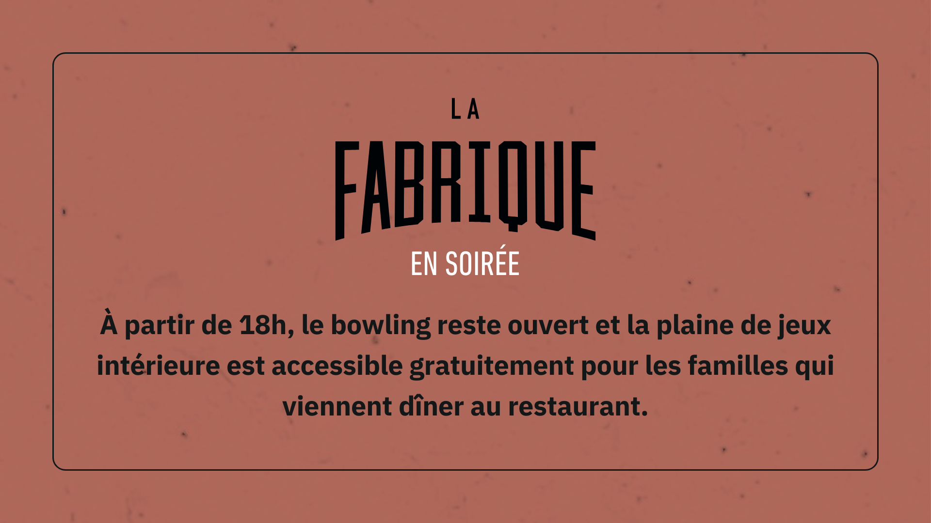 Fabrique en soirée
